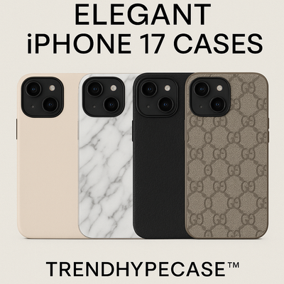 Elegant iPhone 17 Cases Collection by Trendhypecase™ featuring beige matte, white marble, black textured, and taupe patterned designs, luxury protective phone cases for iPhone 17.